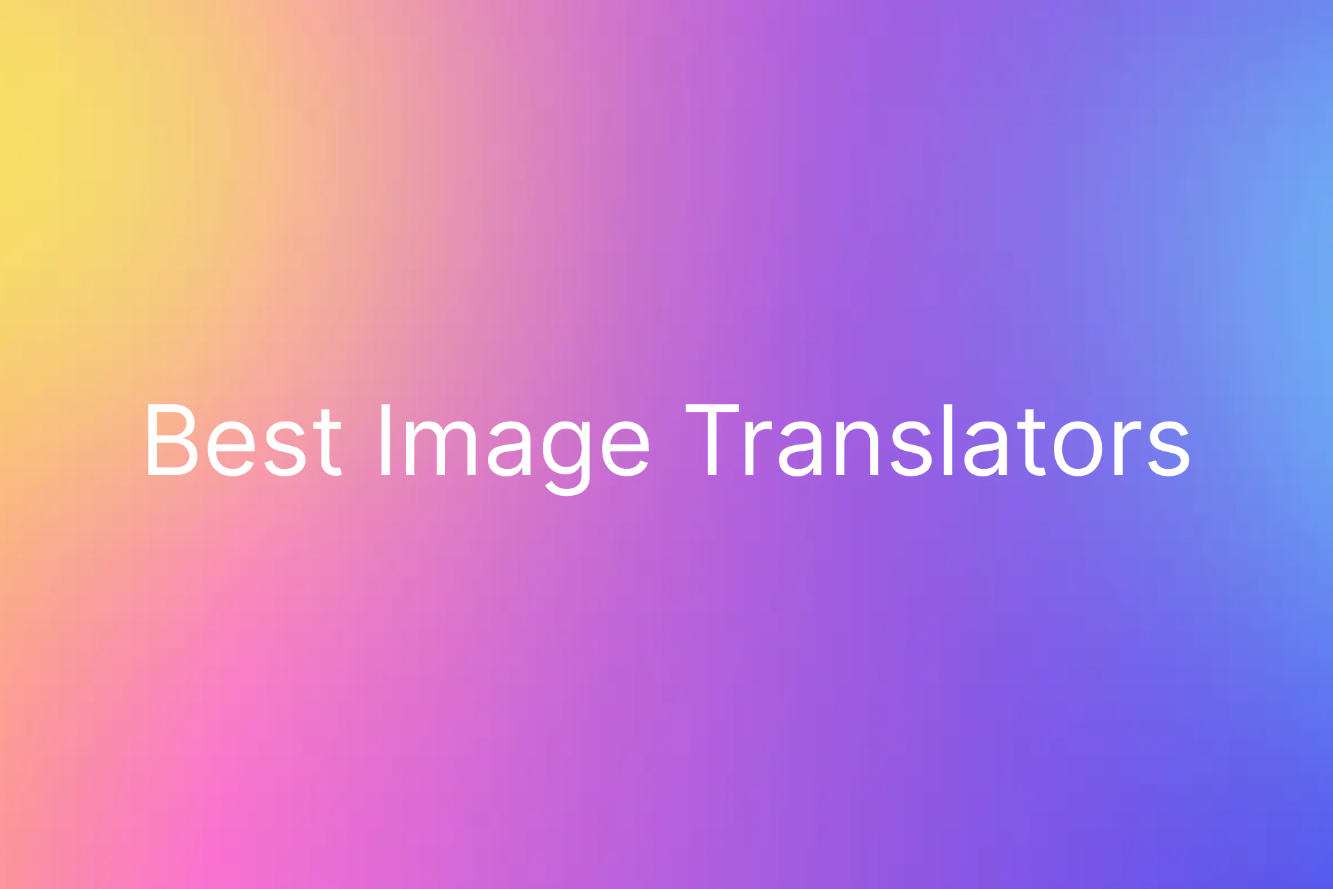 5 Best Image Translators in 2025
